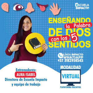 Enseñando la Palabra de Dios con los 5 Sentidos