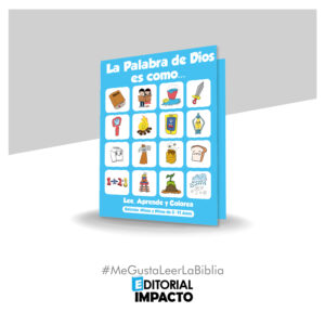 La Palabra de Dios es como...Edición: Niños y Niñas de 5 -11 Años