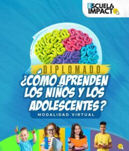 Diplomado ¿Cómo aprenden los niños y los adolescentes?